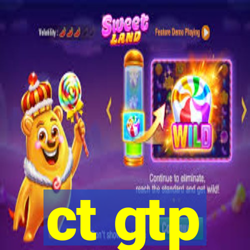 ct gtp